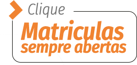 Clique! Matriculas sempre abertas